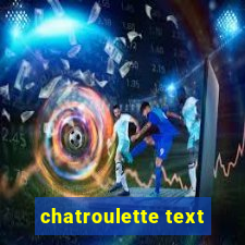 chatroulette text